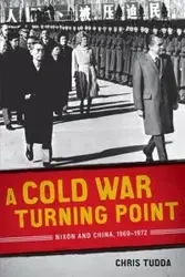 A Cold War Turning Point - Chris Tudda