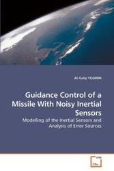 Guidance Control of a Missile With Noisy Inertial Sensors - Ali YILDIRIM Galip