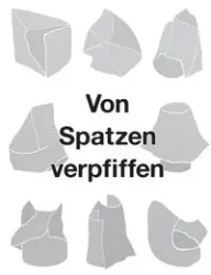 Von Spatzen verpfiffen - Rafael Lippuner