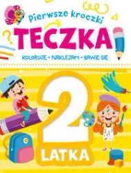 Teczka 2-latka. Pierwsze kroczki - praca zbiorowa