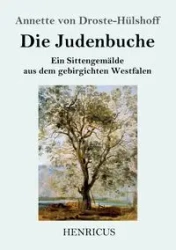 Die Judenbuche - Annette von Droste-Hülshoff