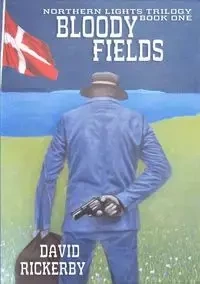 Bloody Fields - David Rickerby