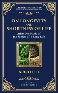 On Longevity and Shortness of Life - Aristotle