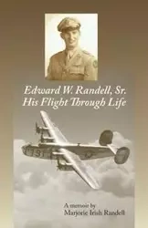 Edward W. Randell Sr. - Randell Marjorie Irish