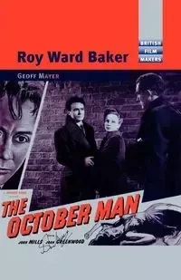 Roy Ward Baker - Mayer Geoff