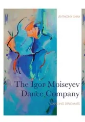 The Igor Moiseyev Dance Company - Shay Anthony