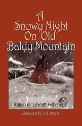A Snowy Night on Old Baldy Mountain - Edward Fotheringill