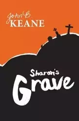 Sharon's Grave - John Keane B