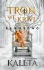 Tron we krwi T.2 Kłamstwo - Jolanta Maria Kaleta