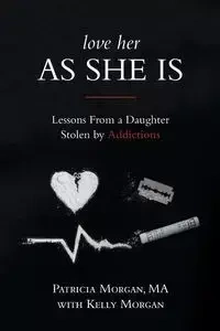 Love Her As She Is - Morgan Patricia