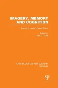 Imagery, Memory and Cognition (PLE - Yuille John C.