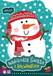Nadchodzą Święta. Z bałwankiem - Opracowanie zbiorowe