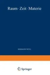 Raum · Zeit · Materie - Weyl Hermann