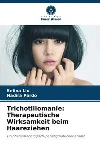 Trichotillomanie - Selina Liu