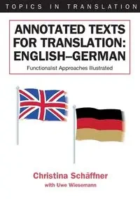 Annotated Texts for Translation - Christina Schäffner