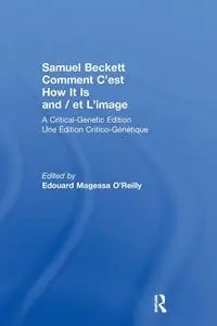Samuel Beckett Comment C'est How It Is And / et L'image - Samuel Beckett