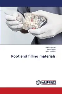 Root end filling materials - Yadav Sonam