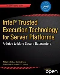 Intel Trusted Execution Technology for Server Platforms - William Futral