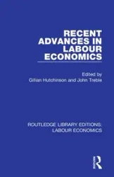 Recent Advances in Labour Economics - Hutchinson Gillian