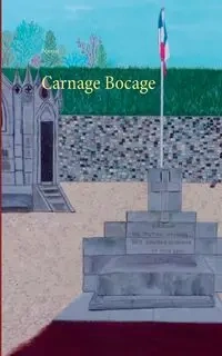 Carnage Bocage - Bruno Blanzat