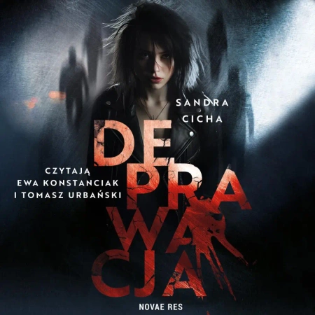 audiobook Deprawacja - Sandra Cicha