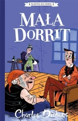 Klasyka dla dzieci. Mała Dorrit - Charles Dickens