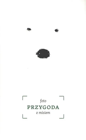 Foto przygoda z misiem - Aleksandra Karkowska, Barbara Caillot