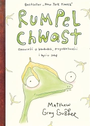 Rumpel Chwast. Opowieść o bananach, przynależności - Matthew Gray Gubler