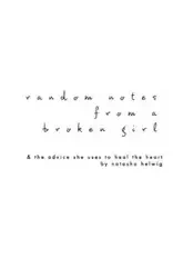 Random Notes from a Broken Girl - Natasha Helwig