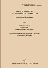Ausbreitung und Registrierung ultrasonorer Schallwellen in ozeanischen Seeräumen - Wilhelm Faust
