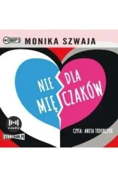 Nie dla mięczaków audiobook - Monika Szwaja
