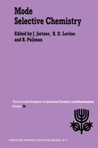 Mode Selective Chemistry - Jortner Joshua