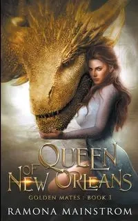 Queen of New Orleans - Ramona Mainstrom