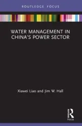 Water Management in China's Power Sector - Liao Xiawei