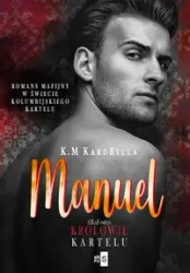 Manuel Królowie kartelu #2 - KaroBella K.M