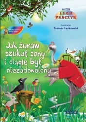Jak żuraw szukał żony i ciągle był... + CD - Lech Tkaczyk