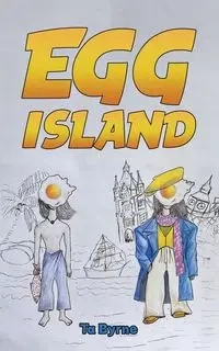 Egg Island - Ta Byrne