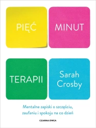 Pięć minut terapii - Sarah Crosby, Piotr Cieślak