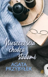 eBook Nieszczęścia chodzą stadami. Tom 2 - Agata Przybyłek mobi epub
