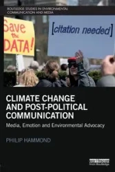 Climate Change and Post-Political Communication - Philip Hammond