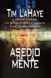 Asedio de La Mente - Tim LaHaye