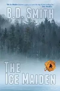 The Ice Maiden - Smith B.D.