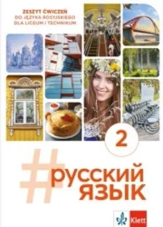 #Russkij Jazyk 2 ćwiczenia - Justyna Deczewska, Krzysztof Świrko