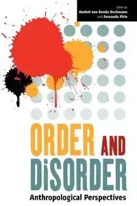 Order and Disorder - Benda-Beckmann Keebet von