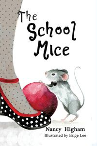 The School Mice - Nancy Higham