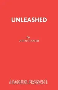 Unleashed - John Godber