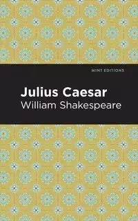 Julius Caesar - William Shakespeare