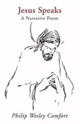 Jesus Speaks - Philip Wesley Comfort