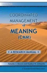 Coordinated Management of Meaning (CMM) - Natasha Rascon