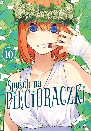 Sposób na pięcioraczki. Tom 10 - Negi Haruba